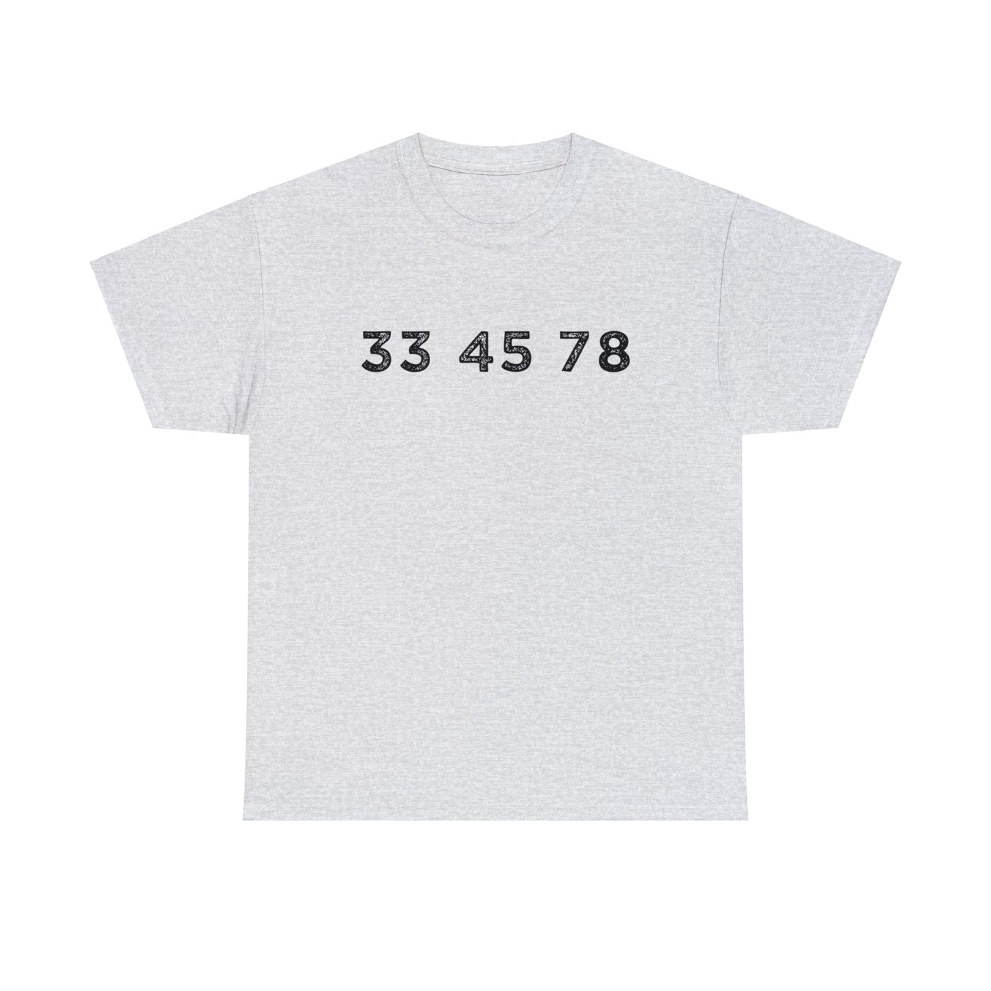 33 45 78 Turntable RPM Unisex T-Shirt