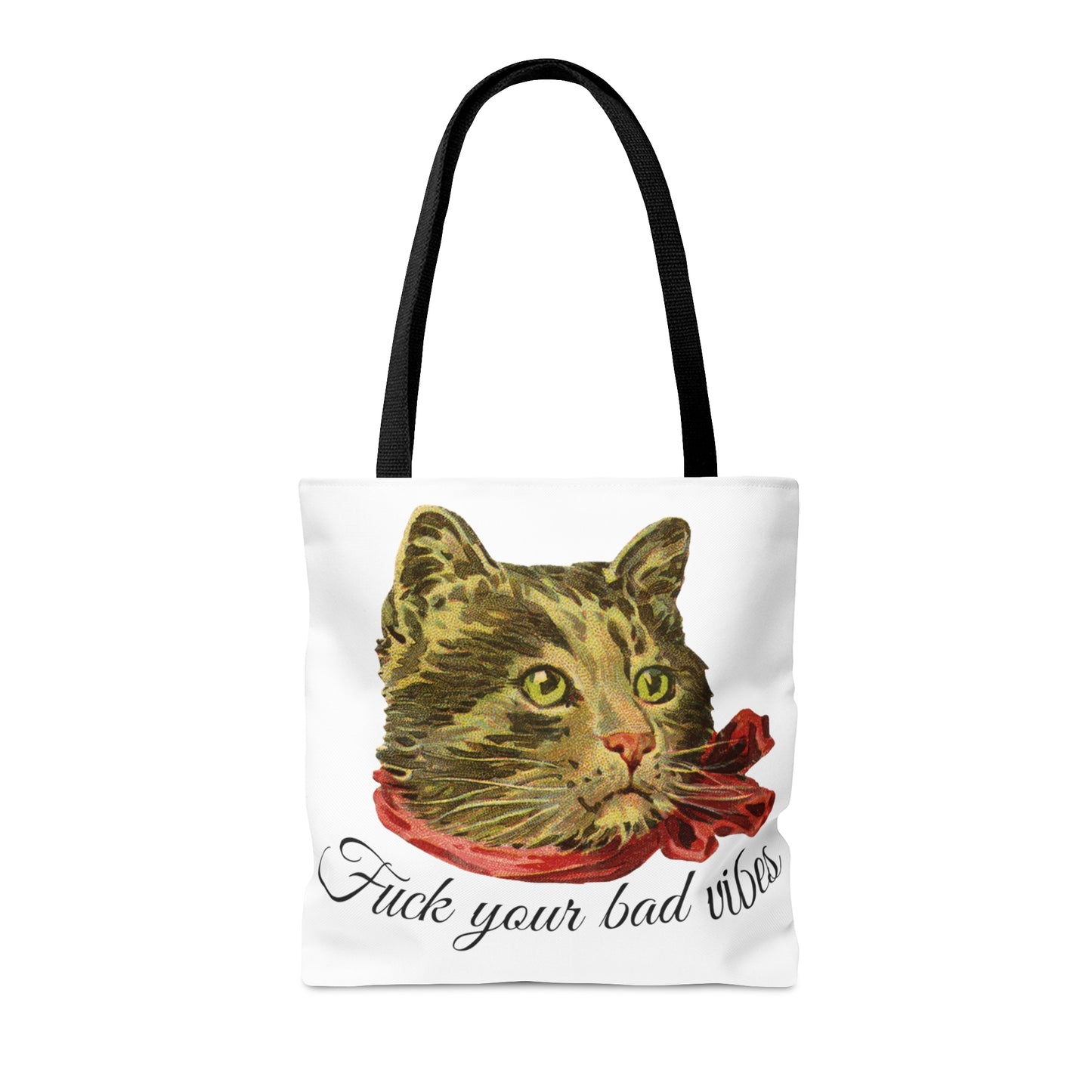 woman with tote bag featuring the phrase "Fuck Your Bad Vibes" in elegant cursive beneath a charming vintage graphic of a stylish cat sporting a scarf