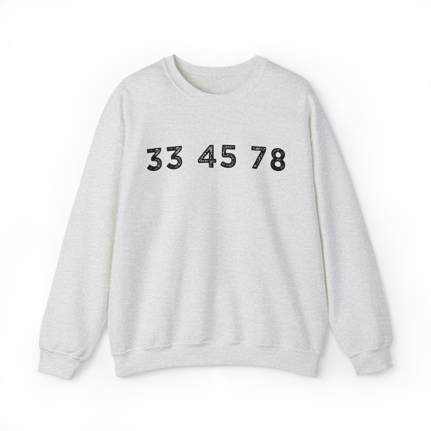 33 45 78 Turntable RPM Unisex Crewneck Sweatshirt