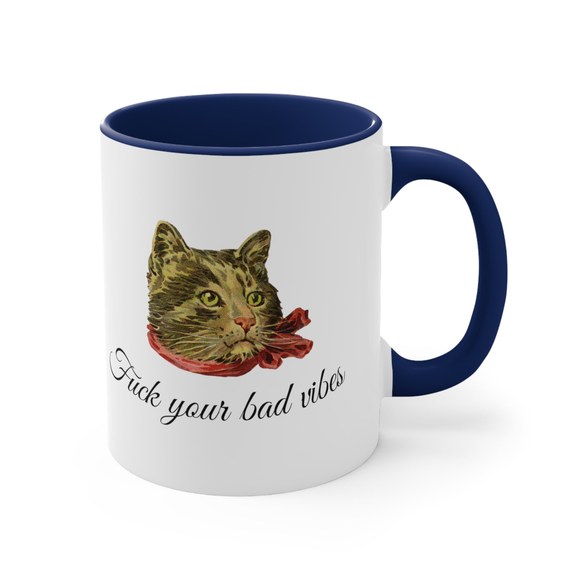 white and blue mug featuring the phrase "Fuck Your Bad Vibes" in elegant cursive beneath a charming vintage graphic of a stylish cat sporting a scarf