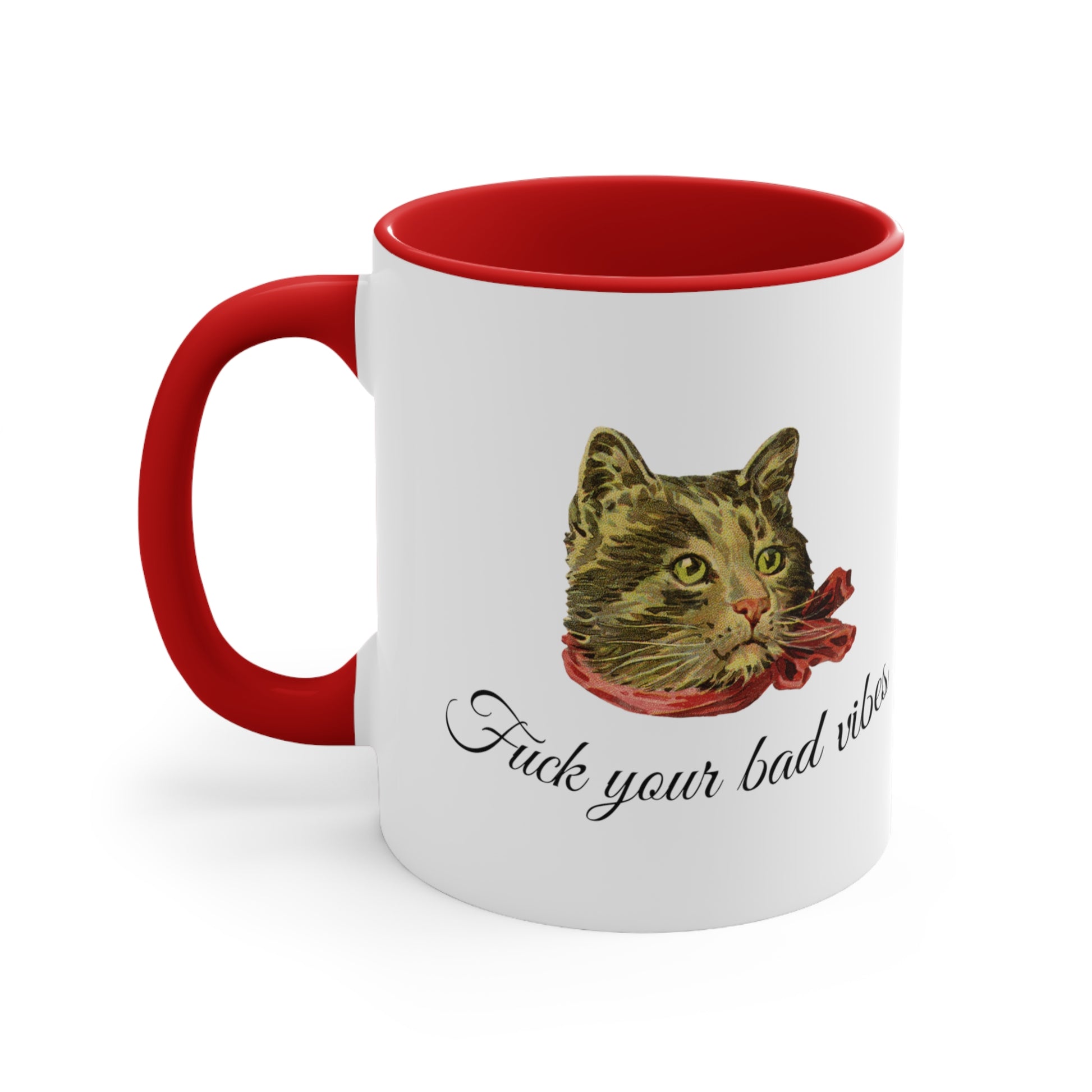 white and red mug featuring the phrase "Fuck Your Bad Vibes" in elegant cursive beneath a charming vintage graphic of a stylish cat sporting a scarf