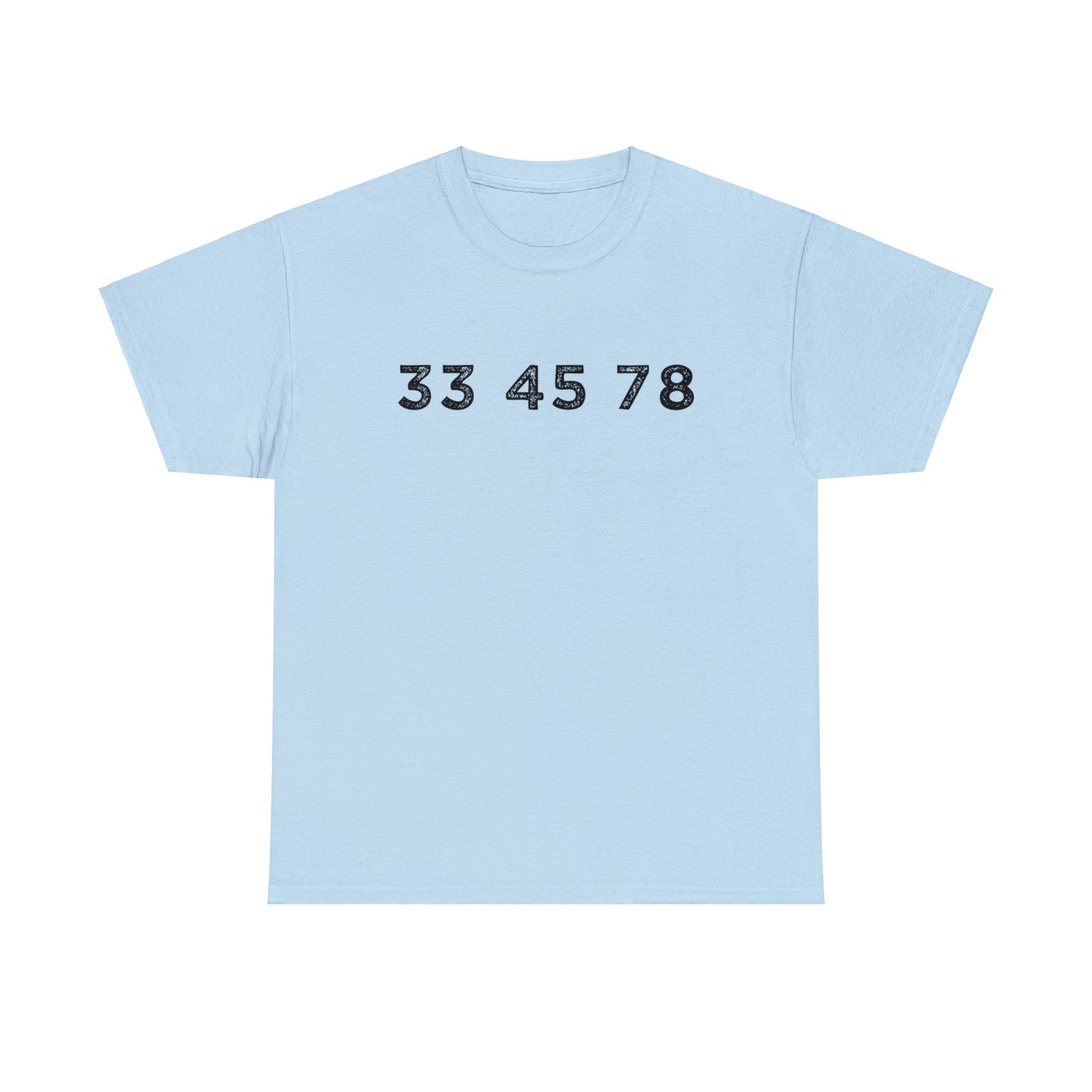 33 45 78 Turntable RPM Unisex T-Shirt