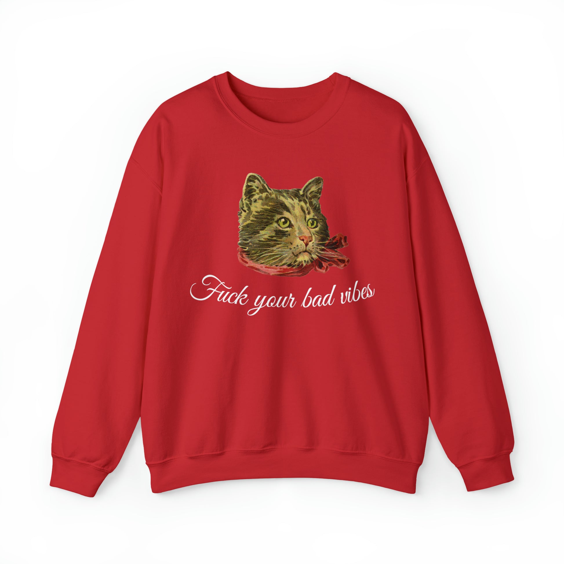 red unisex crewneck sweatshirt featuring the phrase "Fuck Your Bad Vibes" in elegant cursive beneath a charming vintage graphic of a stylish cat sporting a scarf