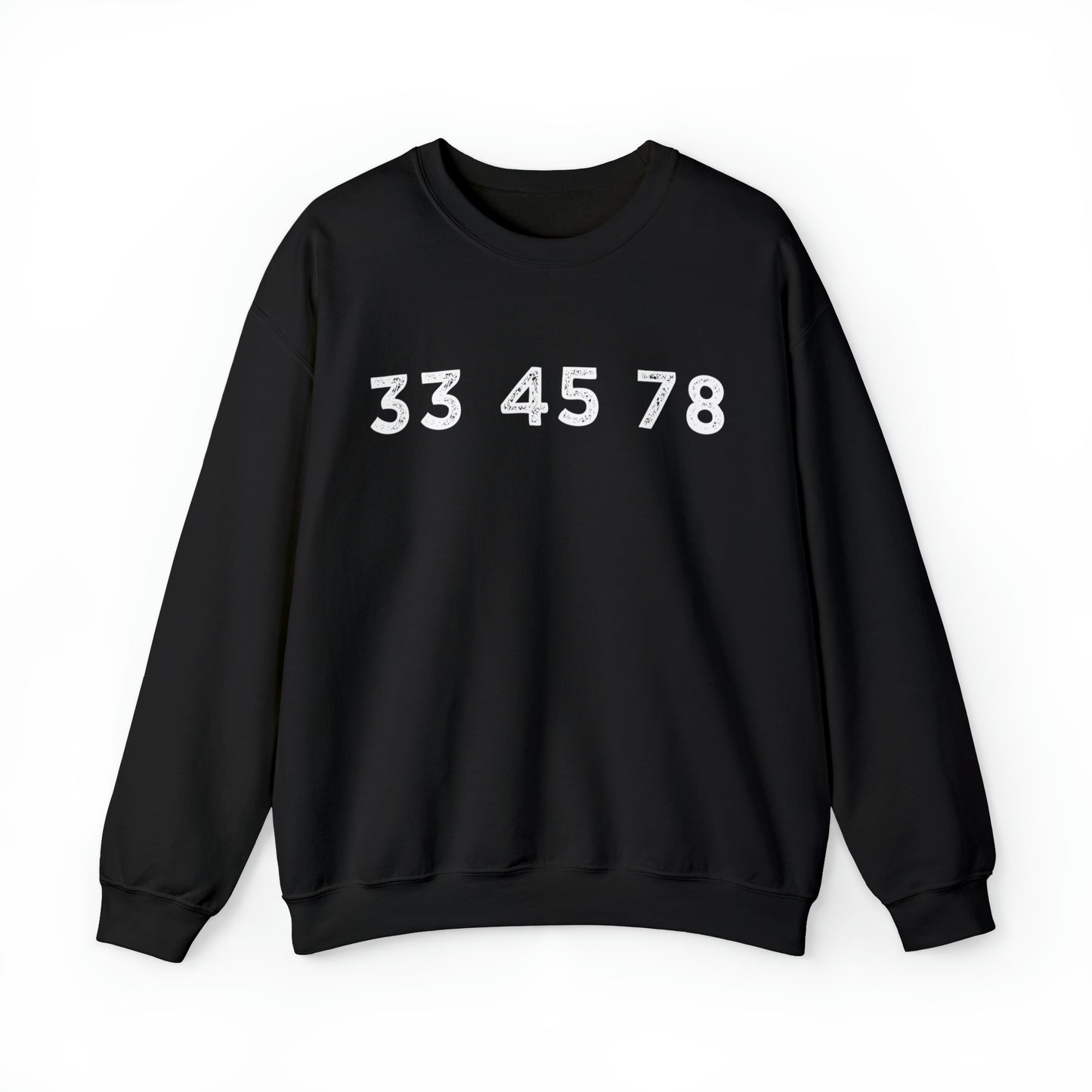 33 45 78 Turntable RPM Unisex Crewneck Sweatshirt