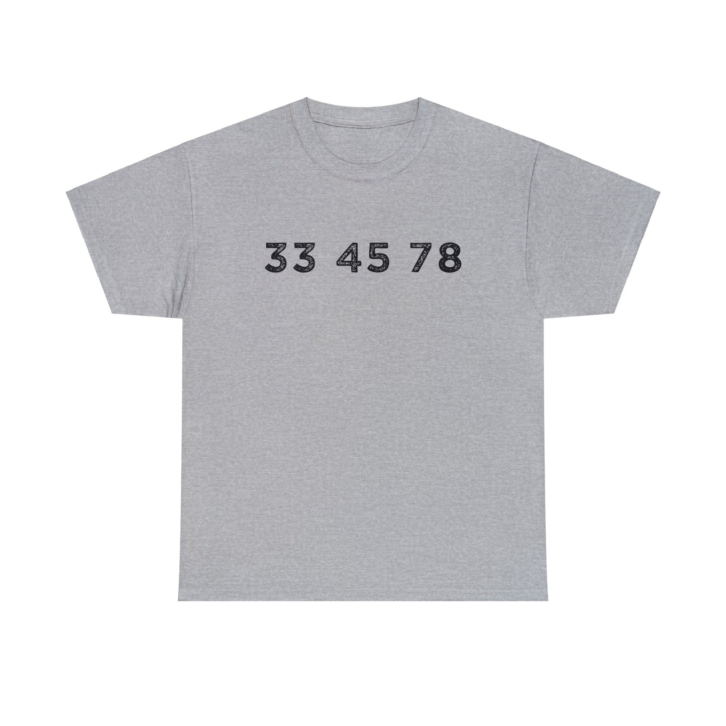 33 45 78 Turntable RPM Unisex T-Shirt