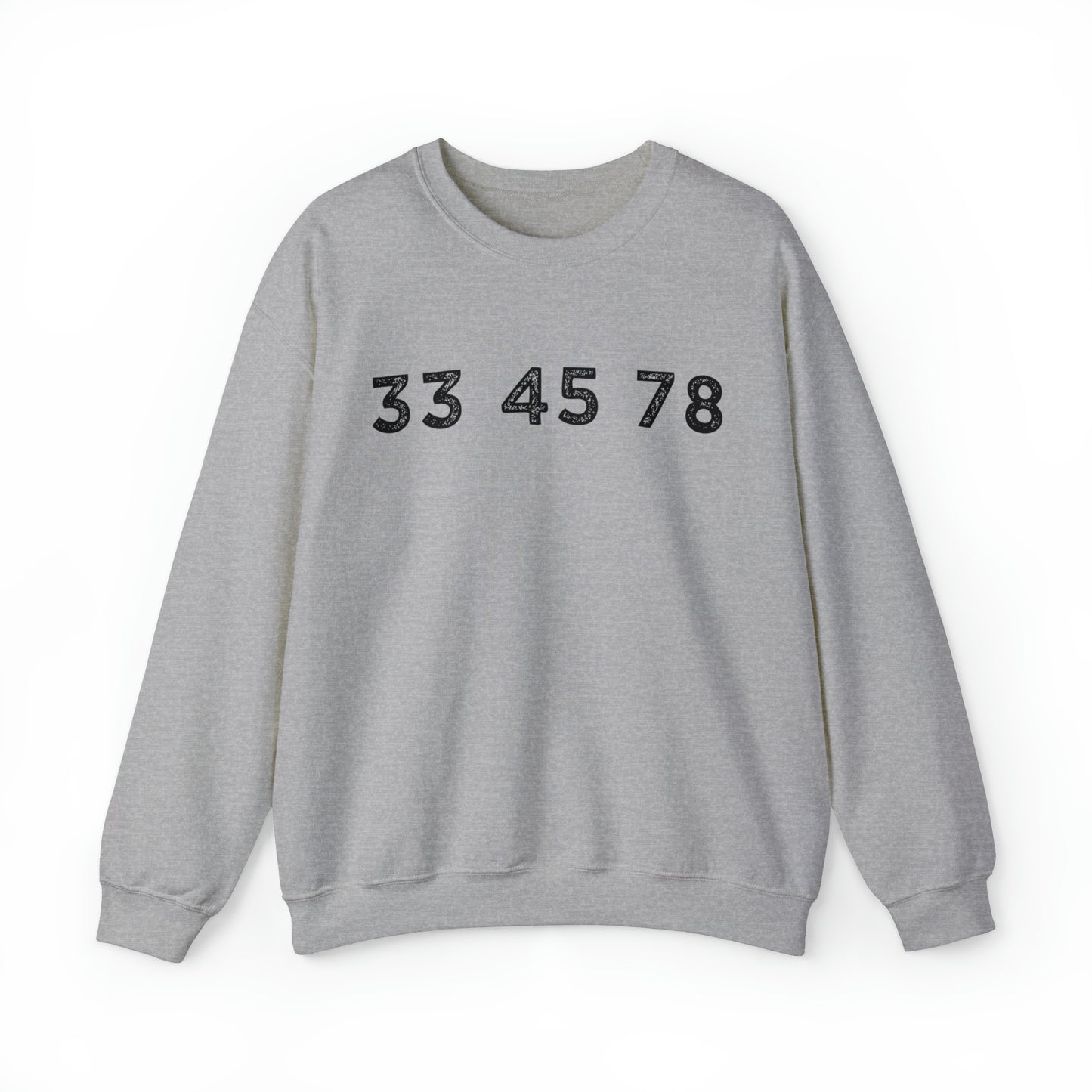 33 45 78 Turntable RPM Unisex Crewneck Sweatshirt